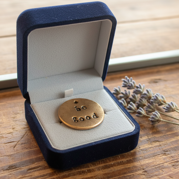 Be Good bronze charm — timeless reminder handmade in Arizona