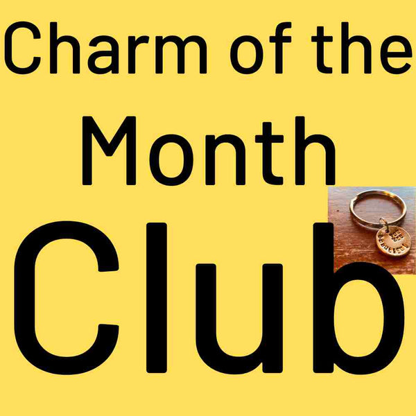 The Handmade Charm of the Month Club!