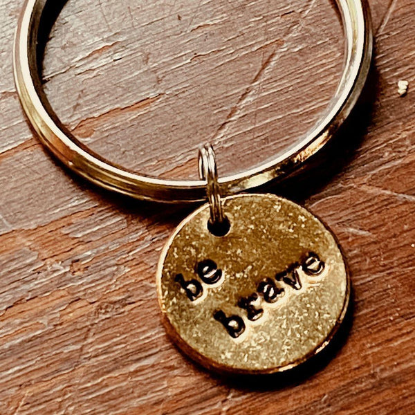 Be Brave A Well Run Life The Be Brave Key Chain ($16.99) 