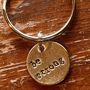 Be Strong A Well Run Life The Be Strong Key Chain ($19.99) 