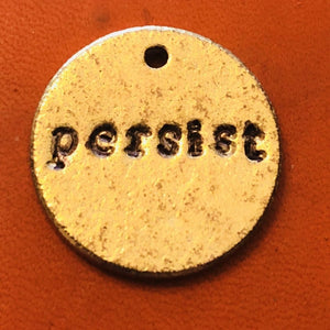 Persist A Well Run Life 1 Persist Charm ($10.99 No Key Ring) 